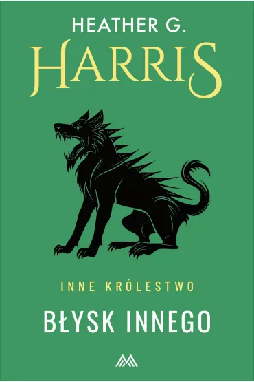 Bysk Innego /Inne Krlestwo. 1 - Heather G. Harris