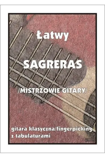�atwy Sagreras (mistrzowie gitary) - M Pawe�ek