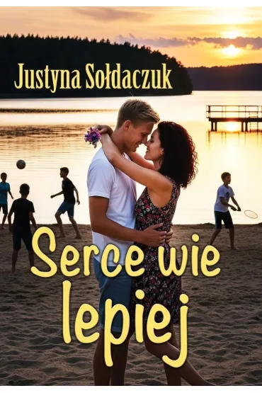 Serce wie lepiej - Justyna  So�daczuk