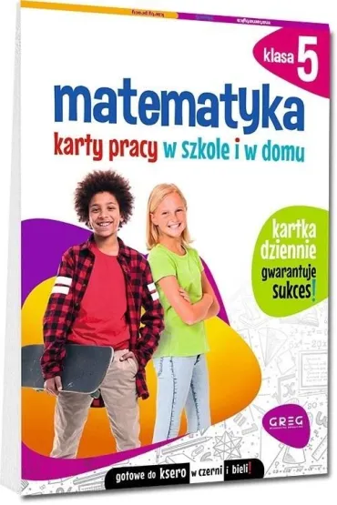 Matematyka. Karty pracy w szkole i w domu. Klasa 5 - Bernadetta Po�omska, Dorota  Pa�