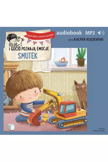 Audiobook Felu i Gucio poznaj emocje. Smutek mp3 - Katarzyna Kozowska, Marcin Mortka