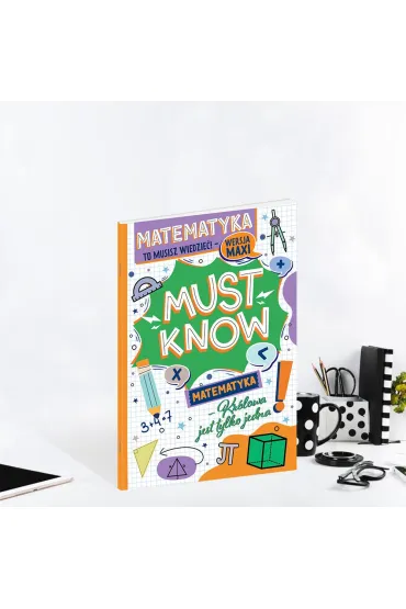 Ksi��eczka A4 Must Know Matematyka