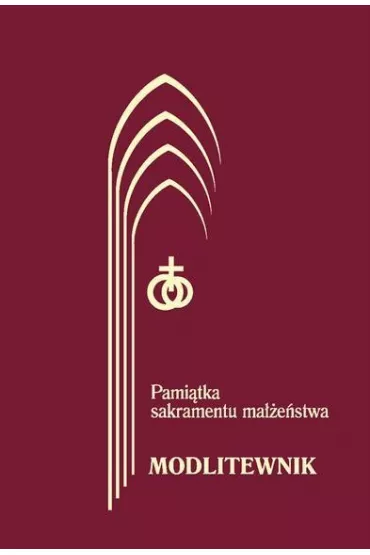 Modlitewnik. Pami�tka sakramentu ma��e�stwa