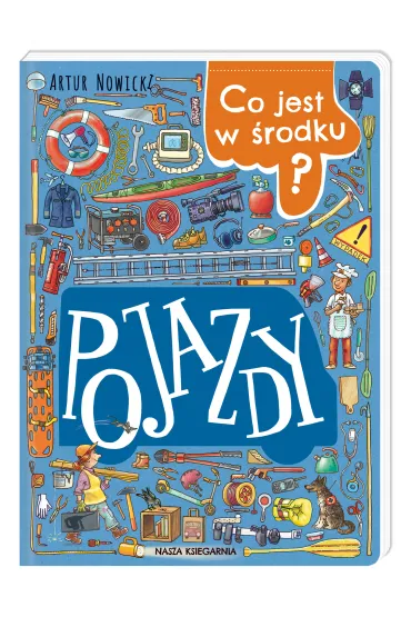 Co jest w �rodku? Pojazdy - Artur Nowicki