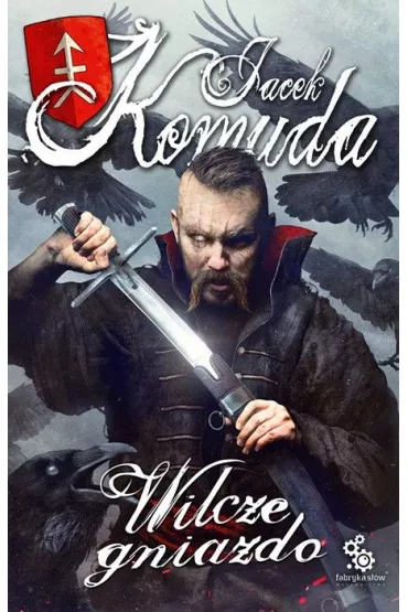 Wilcze gniazdo. Opowie�ci sarmackie. Tom 6 - Jacek Komuda