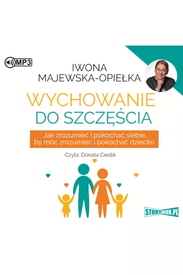 Audiobook Wychowanie do szcz�cia CD - Iwona Majewska-Opie�ka