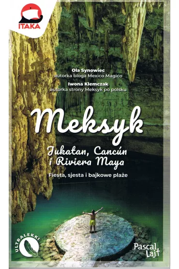 Meksyk (Pascal Lajt) - Ola  Synowiec, Iwona  Klemczak