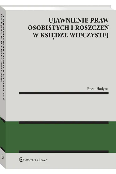 Ujawnienie praw osobistych i roszcze� w ksi�dze wieczystej - Pawe� Hadyna