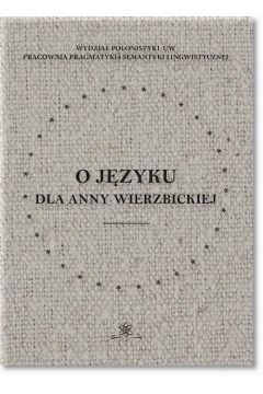 eBook O jzyku dla Anny Wierzbickiej pdf