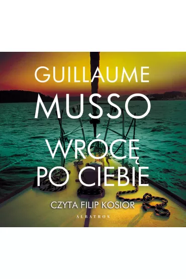 Audiobook Wr�c� po ciebie mp3 - Guillaume Musso