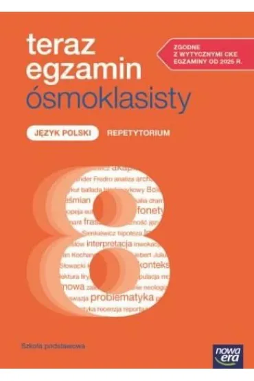 Pakiet Teraz egzamin �smoklasisty. Repetytorium 2025-2026: Matematyka, J�zyk polski, J�zyk angielski - Jerzy Janowicz, Joanna Kuchta, Joanna Kostrzewa, Anna Cisowska, Julia  Grzechowska, Natalia  Grzybowska, Monika Dembi�ska
