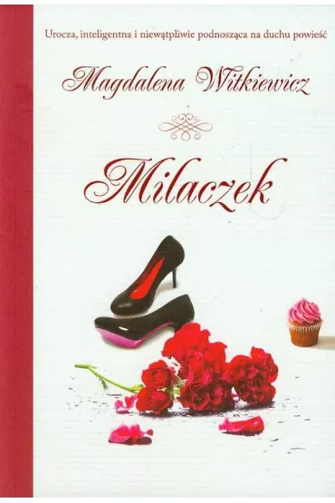 Milaczek. Dobre my�li. Tom 1 - Magdalena Witkiewicz