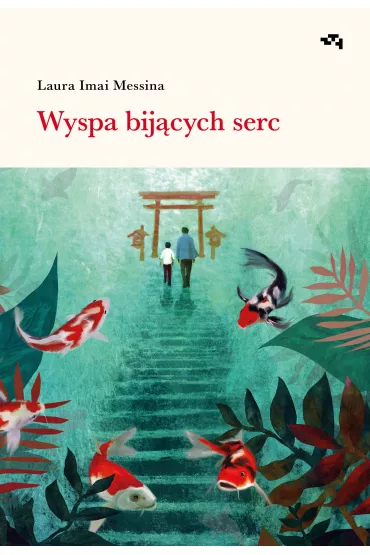 Wyspa bijcych serc - Laura  Messina Imai