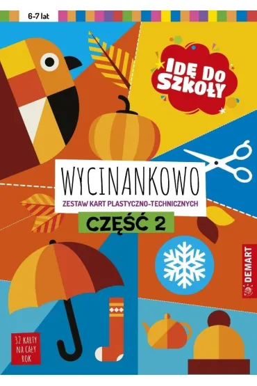 Id� do szko�y. Wycinankowo. Cz�� 2 - Anna Borchard