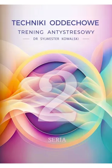 Audiobook Techniki Oddechowe. Cz 2. Trening Antystresowy mp3 - Sylwester Dr Kowalski
