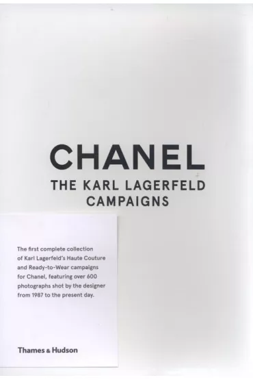 Chanel. The Karl Lagerfeld Campaigns - Karl Lagerfeld, Patrick Mauries