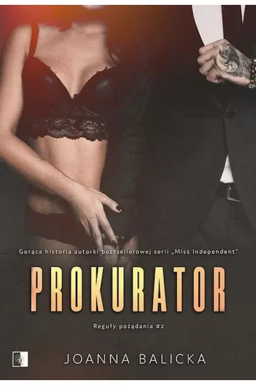 Prokurator. Regu�y po��dania. Tom 2 - Joanna Balicka