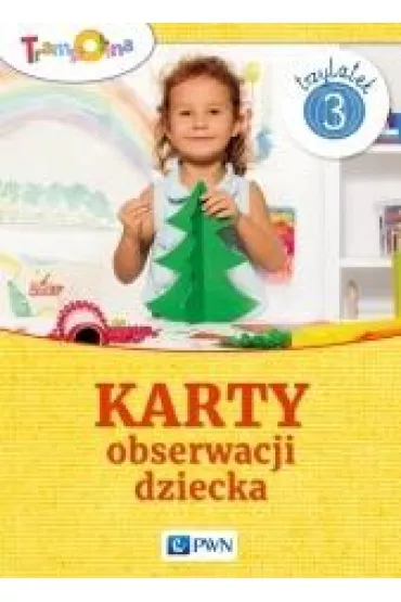 Karty obserwacji dziecka 3-latek