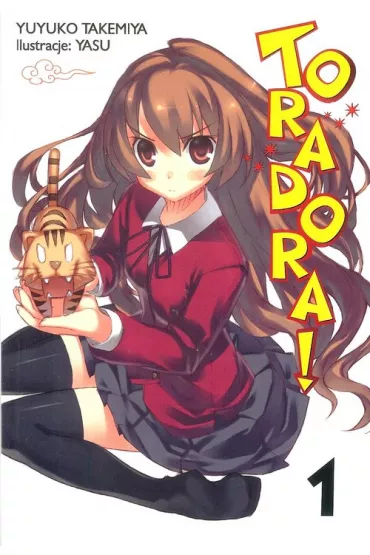 Toradora. Light Novel. Tom 1 - Yuyuko Takemiya