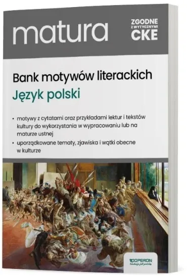 J�zyk polski. Bank motyw�w literackich. Do matury i wypracowa� - Izabela  Tomczyk-Sp�lna