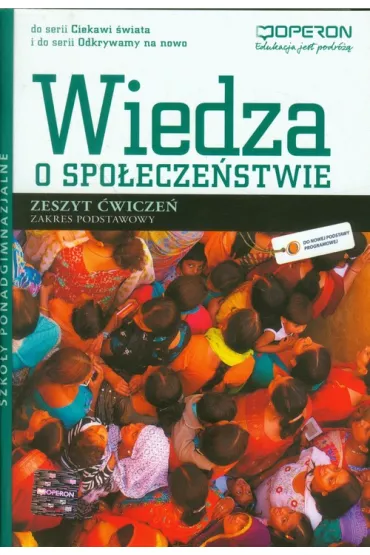 Ciekawi �wiata. Odkrywamy na nowo. Wiedza o spo�ecze�stwie. Zeszyt �wicze�. Zakres podstawowy. Szko�y ponadgimnazjalne - Antonina Telicka-Bonecka, Jaros�aw Bonecki