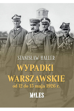 Wypadki warszawskie od 12 do 15 maja 1926