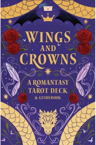 Wings and Crowns: The Romantasy Tarot De - Regina  De Spada