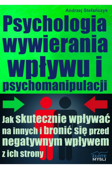 Audiobook Psychologia wywierania wp�ywu i psychomanipulacji mp3 - Andrzej Stefa�czyk