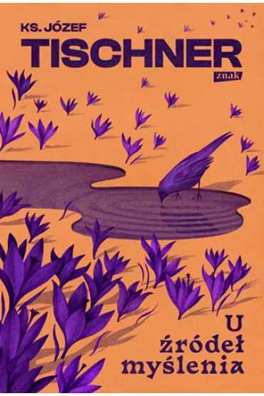 U �r�de� my�lenia - J�zef Tischner