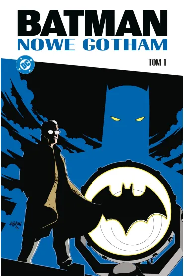 Batman. Nowe Gotham. Tom 1