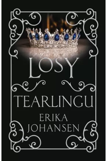 Kr�lowa Tearlingu tom 3. Losy Tearlingu - Erika Johansen