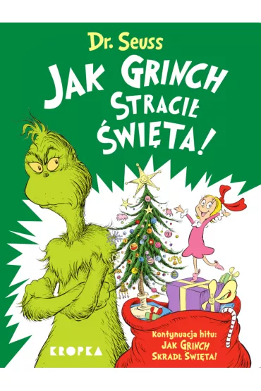 Jak Grinch straci� �wi�ta! - Dr. Seuss