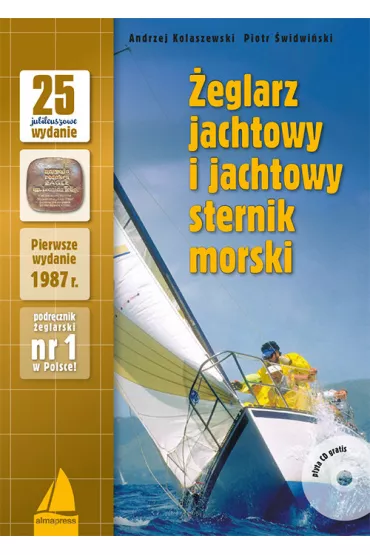 �eglarz jachtowy i jachtowy sternik morski +CD (wyd.25) - Andrzej Kolaszewski, Piotr �widwi�ski