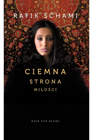 Ciemna strona mi�o�ci - Rafik Schami