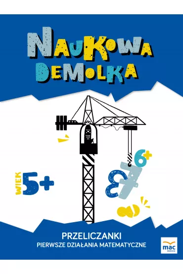 Przeliczanki pierwsze dzia�ania matematyczne naukowa demolka - Wies�awa �aba-�abi�ska, Magdalena Marczewska
