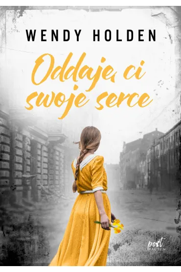 Oddaj� ci swoje serce - Wendy Holden