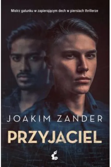 Przyjaciel - Wojciech  �yga�, Joakim Zander