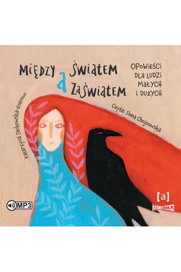 Audiobook CD MP3 Mi�dzy �wiatem a za�wiatem. Opowie�ci dla ludzi du�ych i ma�ych - Katarzyna  Jackowska-Enemuo
