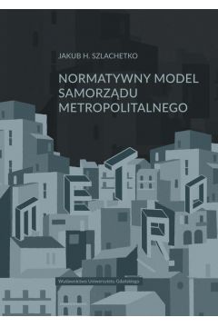 eBook Normatywny model samorzdu metropolitalnego pdf