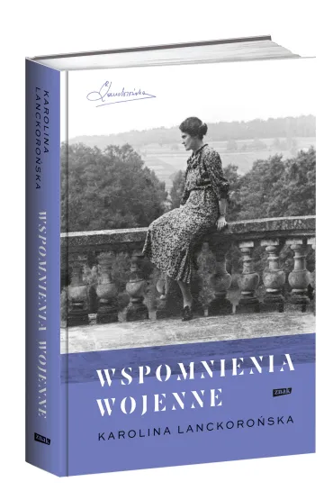 Wspomnienia wojenne - Karolina Lanckoro�ska
