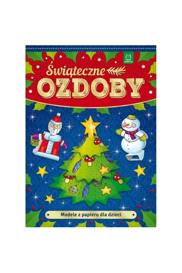 Modele z papieru dla dzieci. �wi�teczne ozdoby