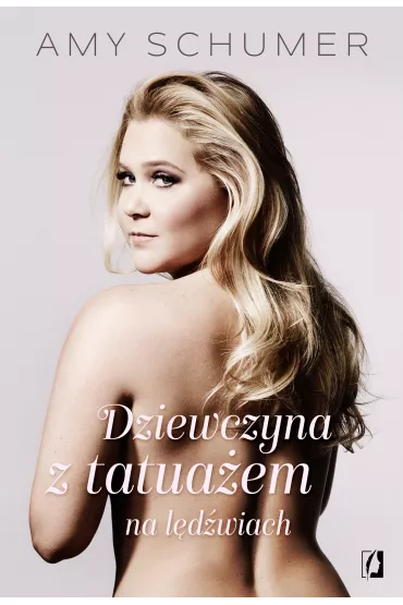 eBook Dziewczyna z tatua�em na l�d�wiach mobi epub - Amy Schumer