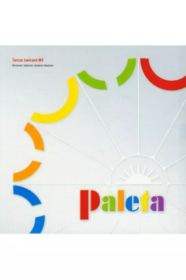 Paleta M5 mno�enie i dzielenie. Tarcze �wicze�