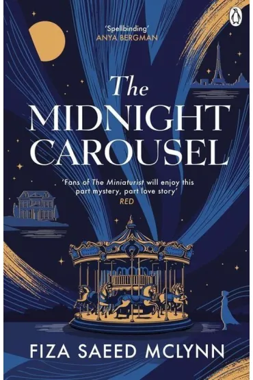 The Midnight Carousel - Fiza Saeed McLynn