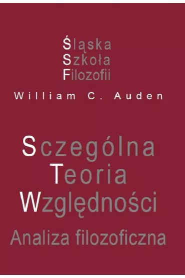 Szczeg�lna Teoria Wzgl�dno�ci - William C. Auden
