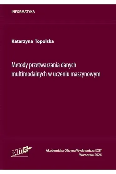 Metody przetwarzania danych wielomodalnych...