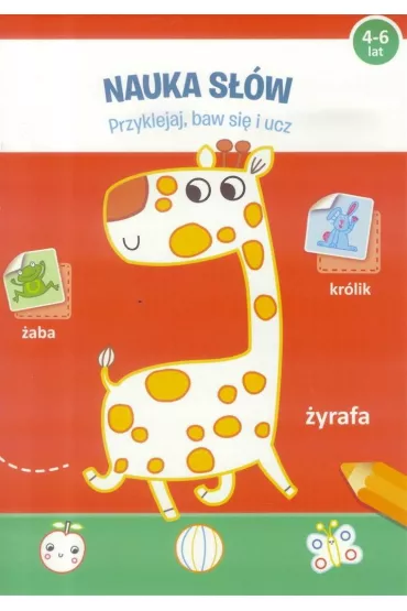 Przyklejaj, baw si� i ucz. Nauka s��w 4-6 lat
