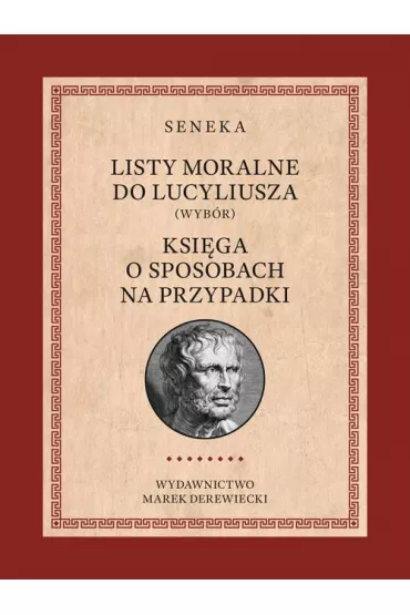 eBook Listy moralne do Lucyliusza (Wybr) oraz Ksiga o sposobach na przypadki pdf - Lucjusz Anneusz Seneka