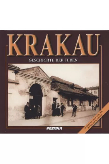 Krakau. Geschichte der Juden - Rafa� Jab�o�ski