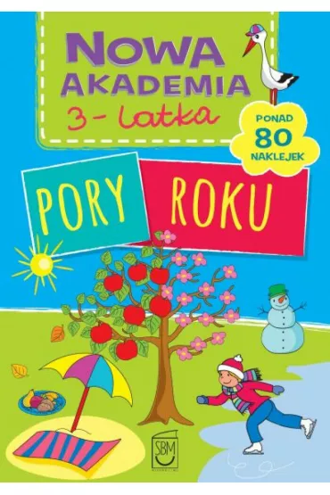 Nowa Akademia 3- latka. Pory roku